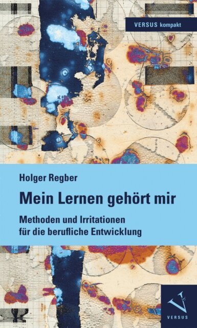 Holger Regber - Mein Lernen gehort mir, E-bok