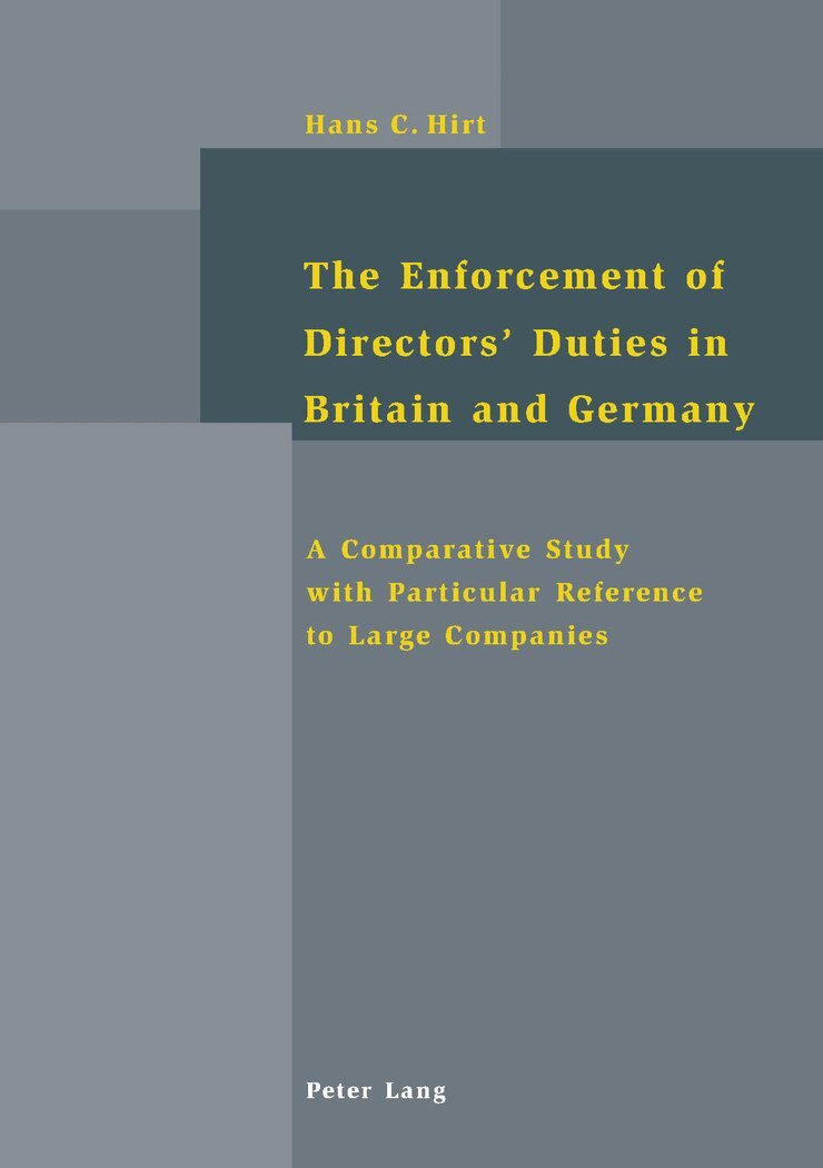 Hans-Christoph Hirt - Enforcement of Directors’ Duties in Britain and Germany, Häftad
