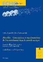 Anne Bielman, Regula Frei-Stolba, Philippe Mudry, Olivier Bianchi, Olivier Thevenaz - «Mirabilia» - Conceptions Et Representations de l'Extraordinaire Dans Le Monde Antique, Häftad