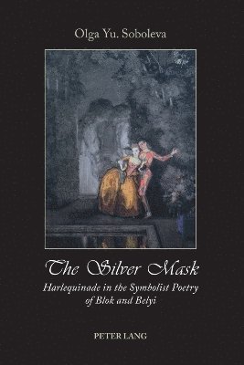Olga Soboleva - Silver Mask, Häftad. Tillgänglighet: Lägg i varukorg
