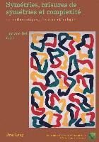 Luciano Boi, Boi Luciano Boi - Symétries, brisures de symétries et complexité en mathématiques, physique et biologie, Häftad. Tillgänglighet: Lägg i varukorg