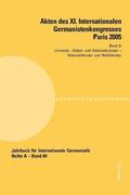 Akten des XI. Internationalen Germanistenkongresses Paris 2005- Germanistik im Konflikt der Kulturen