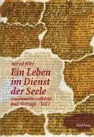Alfred Ribi - Ein Leben Im Dienst Der Seele, Häftad. Tillgänglighet: Tillfälligt slut