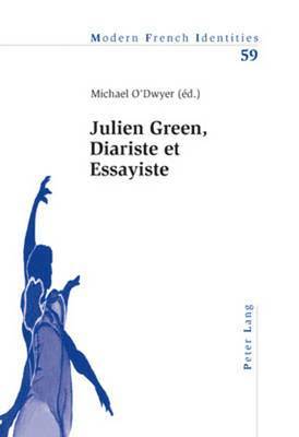 Peter Collier, Michael O'Dwyer - Julien Green, Diariste Et Essayiste, Häftad