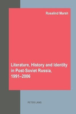 Rosalind Marsh - Literature, History and Identity in Post-Soviet Russia, 1991-2006, Häftad. Tillgänglighet: Lägg i varukorg