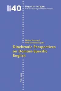 Diachronic Perspectives on Domain-specific English