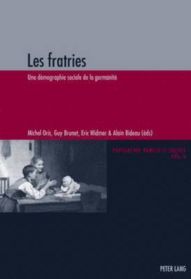 Guy Brunet, Eric Widmer, Alain Bideau, Michel Oris - Les Fratries, Häftad