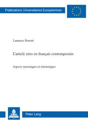 Laurence Benetti - L'Article Zéro En Français Contemporain, Häftad. Tillgänglighet: Lägg i varukorg