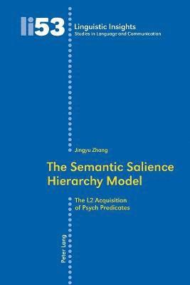 Jingyu Zhang - Semantic Salience Hierarchy Model, Häftad