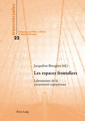 Jacqueline Breugnot, Aline Gohard-Radenkovic, Jacqueline Breugnot - Les espaces frontaliers, Häftad. Tillgänglighet: Lägg i varukorg