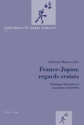 Catherine Mayaux - France-Japon: Regards Croisés, Häftad