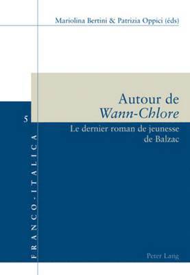 Mariolina Bertini, Luca Badini Confalonieri, Daniela Dalla Valle, Mariolina Bertini, Patrizia Oppici - Autour de «Wann-Chlore», Häftad