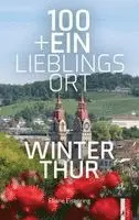 Eliane Eisenring - 100+Ein Lieblingsort, Inbunden. Tillgänglighet: Lägg i varukorg