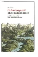 Roger Sablonier - Gründungszeit ohne Eidgenossen, Inbunden. Tillgänglighet: Lägg i varukorg
