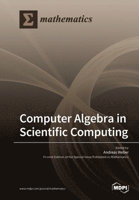 Computer Algebra in Scientific Computing, Häftad