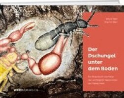 Atlant Bieri, Siriporn Bieri - Der Dschungel unter dem Boden, Inbunden