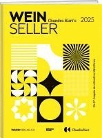Chandra Kurt - Weinseller 2025, Häftad. Tillgänglighet: Lägg i varukorg