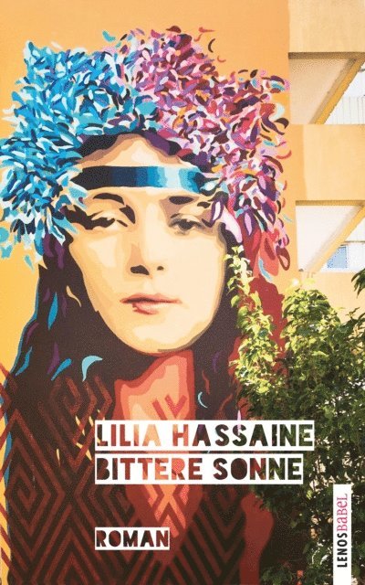 Lilia Hassaine - Bittere Sonne, E-bok