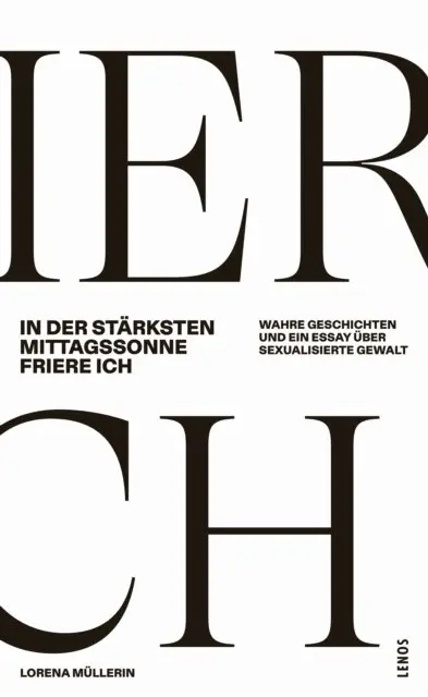 Lorena Mullerin - In der starksten Mittagssonne friere ich, E-bok. Tillgänglighet: Lägg i varukorg