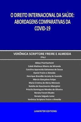 Verônica Scriptore Freire E. Almeida - O Direito Internacional Da Saúde: Abordagens Comparativas Da Covid-19, Häftad