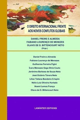Fabiano Lourenço de Menezes, Olavo De Oliveira Bittencourt Neto, Daniel Freire E Almeida - O Direito Internacional Frente Aos Novos Conflitos Globais, Häftad