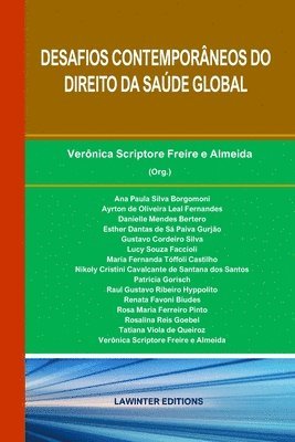 Verônica Scriptore Freire E Almeida - Desafios Contemporâneos Do Direito Da Saúde Global, Häftad