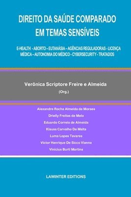 Verônica Scriptore Freire E Almeida - Direito Da Saúde Comparado Em Temas Sensíveis, Häftad