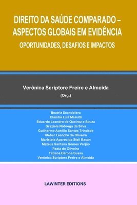 Verônica Scriptore Freire E Almeida - Direito Da Saúde Comparado - Aspectos Globais Em Evidência. Oportunidades, Desafios E Impactos, Häftad
