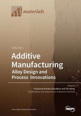 Additive Manufacturing, Häftad