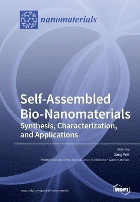 Self-Assembled Bio-Nanomaterials, Häftad