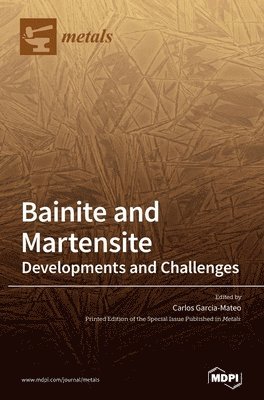 Bainite and Martensite, Inbunden