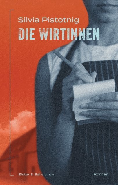 Silvia Pistotnig - Die Wirtinnen, E-bok