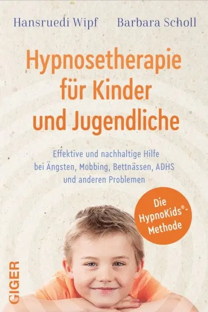 Barbara Scholl Hansruedi Wipf - Hypnosetherapie für Kinder und Jugendliche, E-bok. Tillgänglighet: Lägg i varukorg