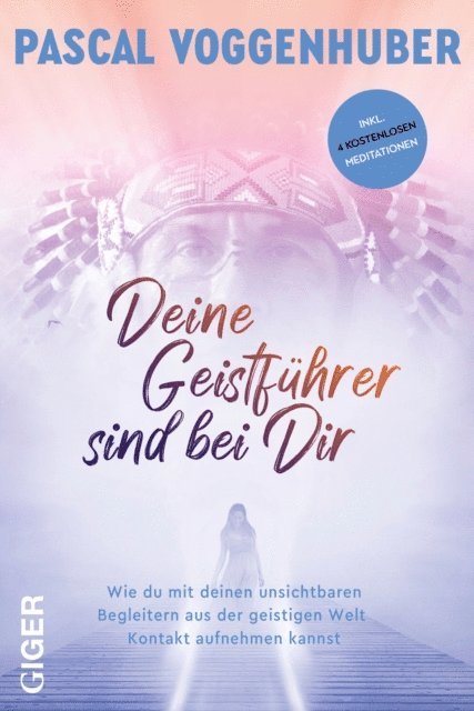 Pascal Voggenhuber - Deine Geistführer sind bei dir, E-bok