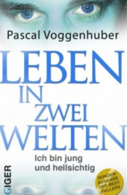 Voggenhuber Pascal - Leben in zwei Welten, E-bok