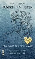 Cindy Nyffeler - Fünfzehn Minuten, Inbunden