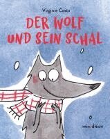 Virginie Costa - Der Wolf und sein Schal, Kartonnage