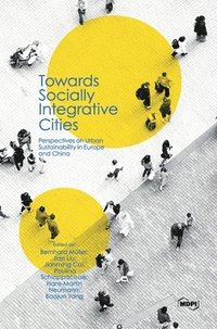Towards Socially Integrative Cities