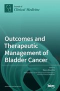 Outcomes and Therapeutic Management of Bladder Cancer