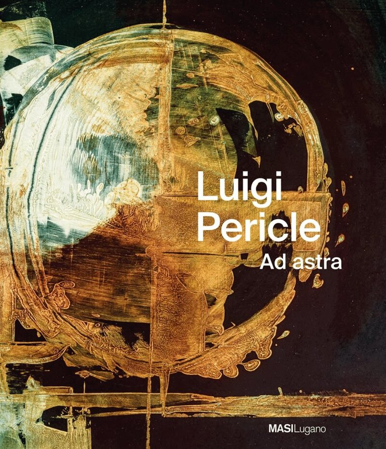 Carole Haensler - Luigi Pericle. Ad Astra, Inbunden
