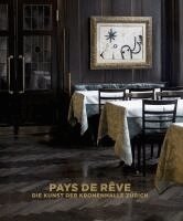 Sibylle Ryser, Isabel Zürcher - Pays de rêve, Inbunden