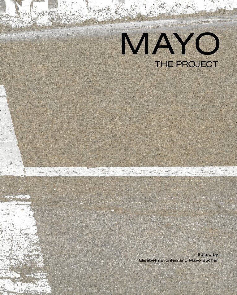 Elisabeth Bronfen, Mayo Bucher - MAYO, Inbunden