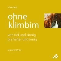 Oliver Merz - ohne klimbim, Inbunden. Tillgänglighet: Lägg i varukorg