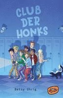 Betsy Uhrig - Club der Honks, Inbunden