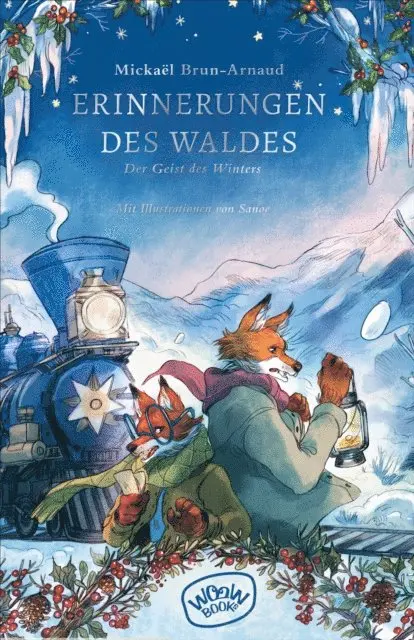 Mickael Brun-Arnaud - Erinnerungen des Waldes: Der Geist des Winters, E-bok. Tillgänglighet: Lägg i varukorg