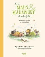 Joyce Dunbar - Mit Maus und Maulwurf durchs Jahr, Inbunden. Tillgänglighet: Lägg i varukorg