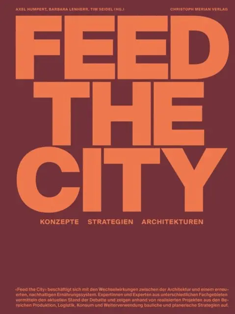Tim Seidel, Barbara Lenherr, Axel Humpert - Feed the City, E-bok. Tillgänglighet: Lägg i varukorg