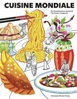 Atelier Mondial, Alexandra Stäheli - Cuisine Mondiale, Inbunden