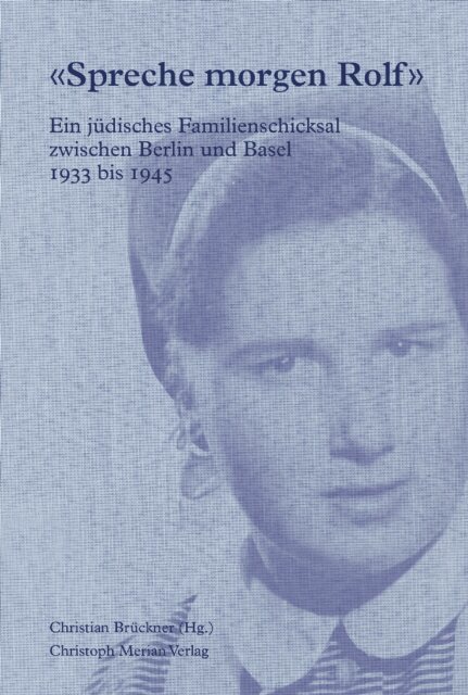 Christian Bruckner, Christian Bruckner - «Spreche morgen Rolf», E-bok