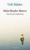 Mein Bruder Marco